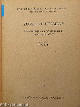 Szöveggyűjtemény a restauráció és a XVIII. század angol irodalmából