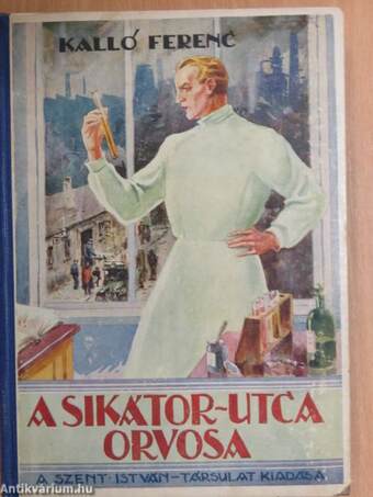 A Sikátor-utca orvosa