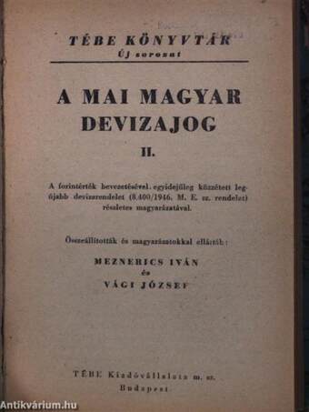 A mai magyar devizajog I-II.