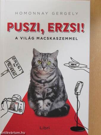 Puszi, Erzsi!