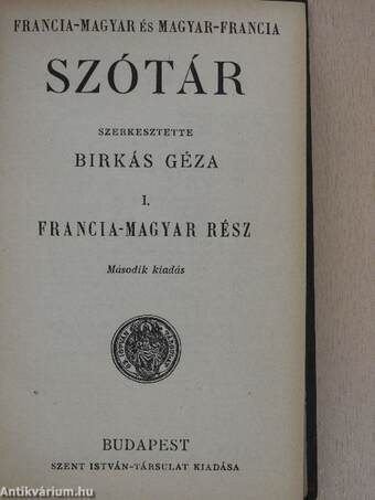 Francia-magyar és magyar-francia szótár I-II.