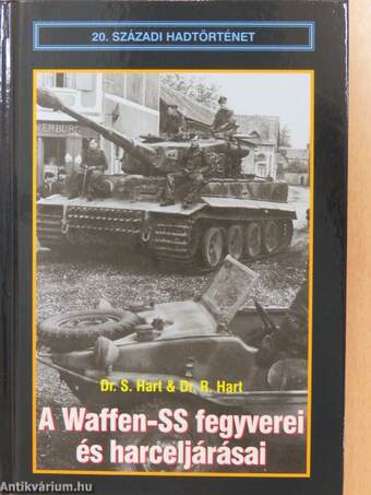 A Waffen-SS fegyverei és harceljárásai