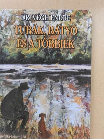 Tubák, Bátyó és a többiek