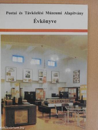 Postai és Távközlési Múzeumi Alapítvány Évkönyve 1992
