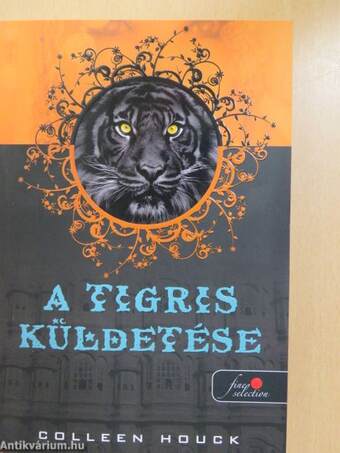 A tigris küldetése