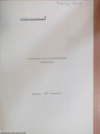 A köznevelés távlati fejlesztésének koncepciója 1979. augusztus