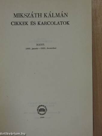 Cikkek és karcolatok XXXII.