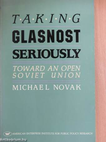 Taking Glasnost Seriously