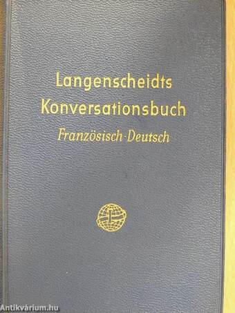 Langenscheidts Konversationsbuch Französisch-Deutsch