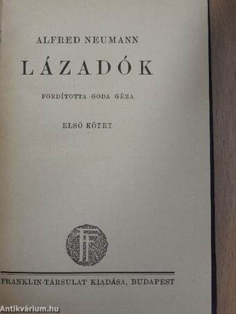 Lázadók I-II.