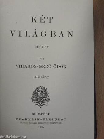 Két világban I-II.