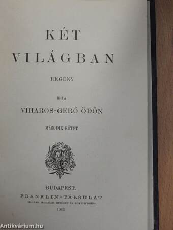 Két világban I-II.