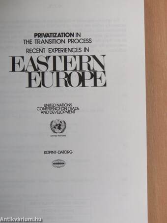 Privatization in the Transition Process Recent Experiences in Eastern Europe