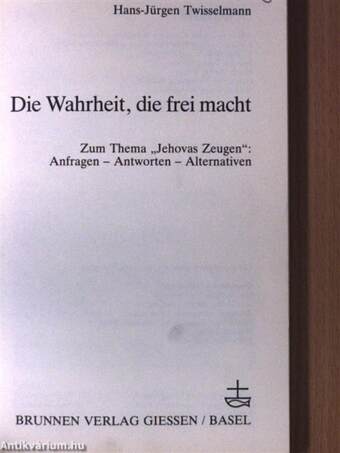 Die Wahrheit, die frei macht