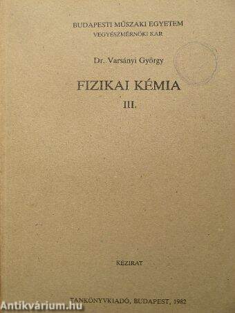 Fizikai kémia III.