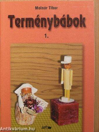 Terménybábok 1.