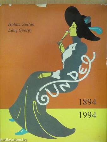 Gundel 1894-1994 (dedikált, aláírt példány)