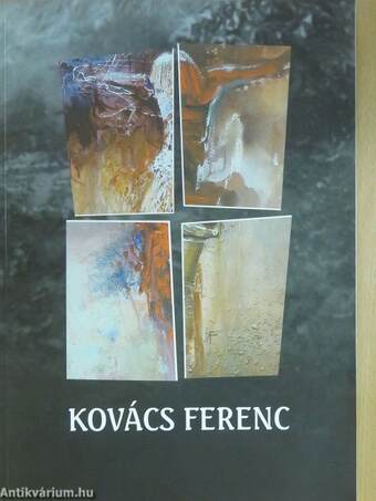 Kovács Ferenc festőművész (dedikált példány)