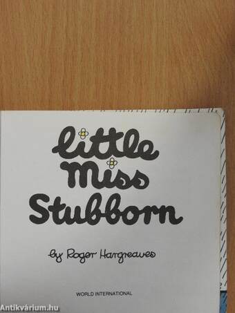 Little Miss Stubborn