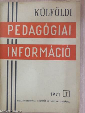 Külföldi Pedagógiai Információ 1971/1.