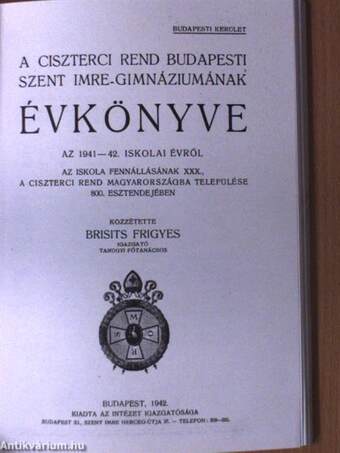 A Ciszterci Rend budapesti Szent Imre-Gimnáziumának évkönyve az 1940-41. iskolai évről/Az 1941-42. iskolai évről