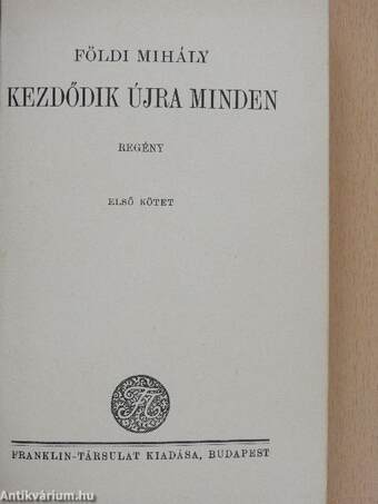 Kezdődik újra minden I-II.