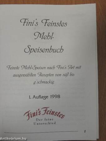 Fini's Feinstes - Mehl Speisenbuch