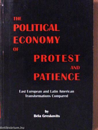 The Political Economy of Protest and Patience