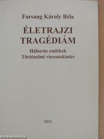 Életrajzi tragédiám