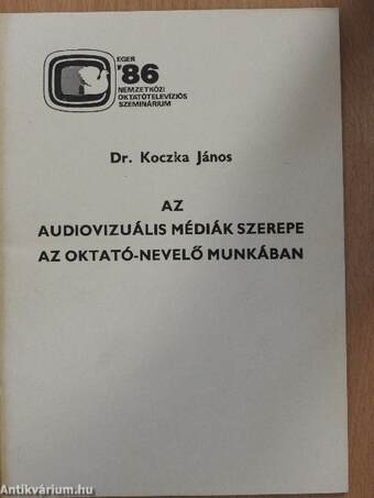 Az audiovizuális médiák szerepe az oktató-nevelő munkában