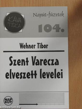 Szent Varecza elveszett levelei