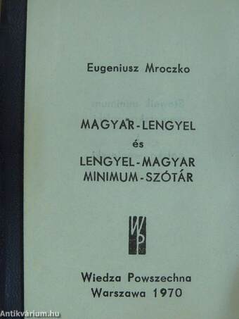 Magyar-lengyel és lengyel-magyar minimum szótár (minikönyv)