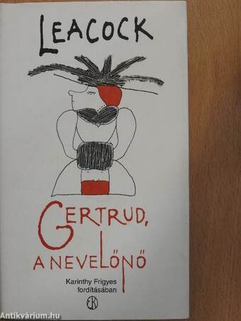 Gertrud, a nevelőnő