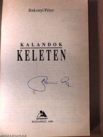 Kalandok Keleten (aláírt példány)