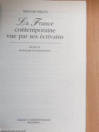 La France contemporaine vue par ses écrivains