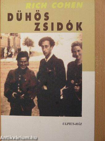 Dühös zsidók