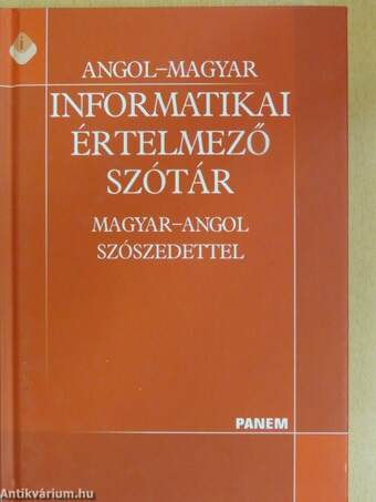 Angol-magyar informatikai értelmező szótár