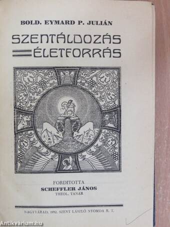 Szentáldozás-életforrás