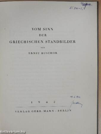 Vom Sinn der Griechischen Standbilder