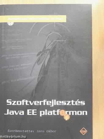 Szoftverfejlesztés Java EE platformon - CD-vel