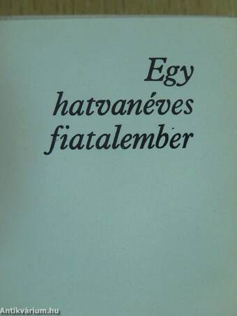 Egy hatvanéves fiatalember (minikönyv)