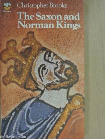 The Saxon and Norman Kings