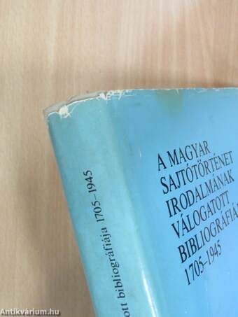 A magyar sajtótörténet irodalmának válogatott bibliográfiája 1705-1945