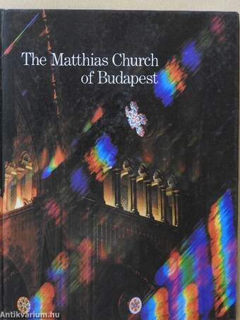 The Matthias Church of Budapest