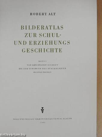 Bilderatlas zur Schul- und Erziehungsgeschichte 1.