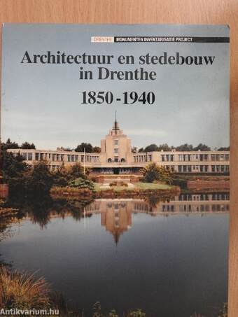 Architectuur en stedebouw in Drenthe 1850-1940