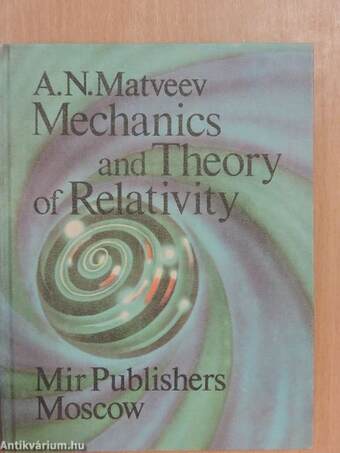 Mechanics and Theory of Relativity