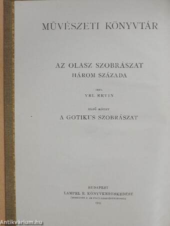 Az olasz szobrászat három százada I.