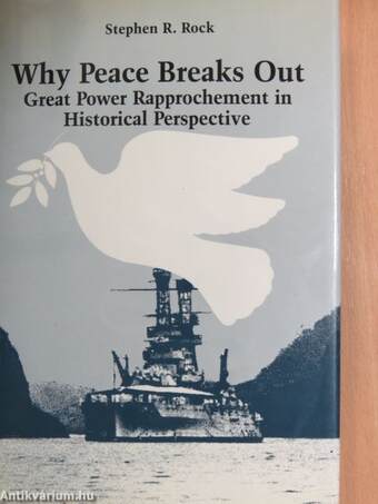 Why Peace Breaks Out