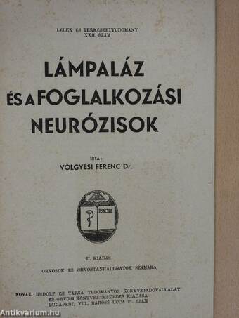 Lámpaláz és a foglalkozási neurózisok